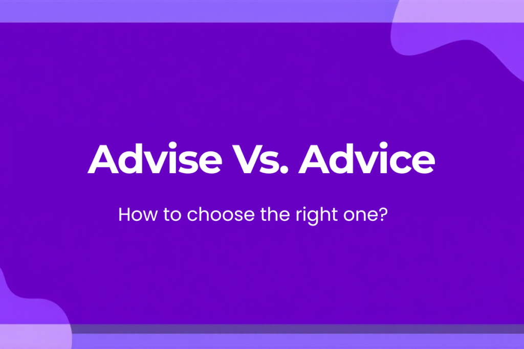 difference between advise and advice