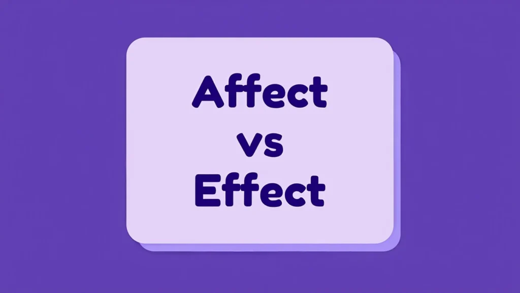 the confusing words affect vs effect