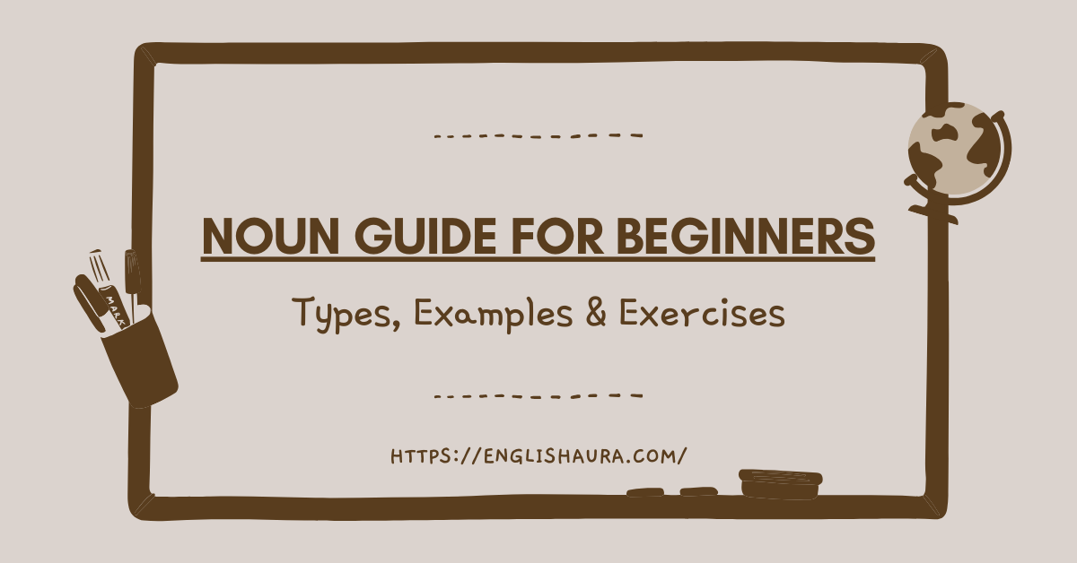 Infographic display noun guide for beginners with types and examples