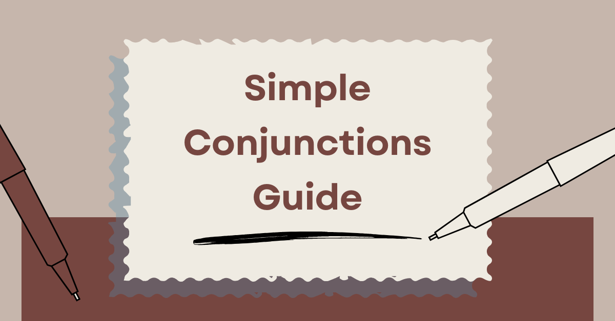 Simple Conjunctions Guide: Types & Easy Examples
