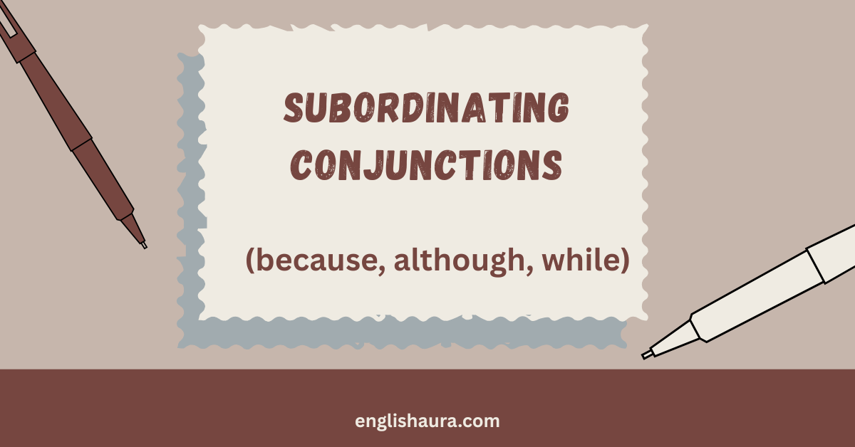 subordinating conjunctions with examples