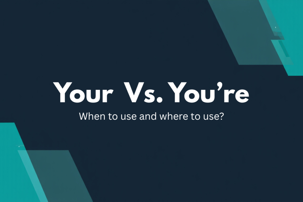 you and you're difference